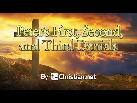 John 18:15 - 27: Peter's Denials | Bible Stories