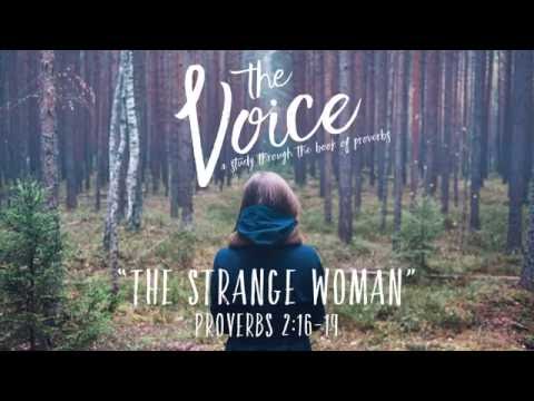 10/09/2016 "The Strange Woman" Proverbs 2:16-19 Greg Fadness