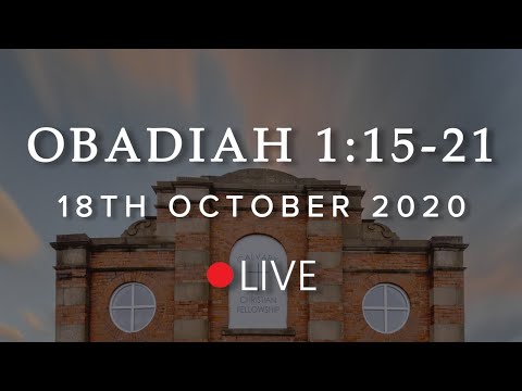 18th October - Service Stream (replay) - Obadiah 1:15-21