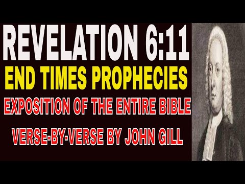 Revelation 6:11 - John Gill's Exposition of the Bible