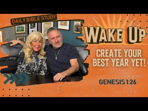 WakeUp Daily Devotional | Create Your Best Year Yet! | Genesis 1:26