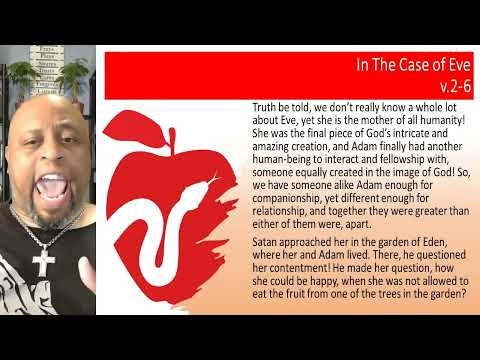 The Fall of Man - Pt2 (Genesis 3:1-19)  6/21/22