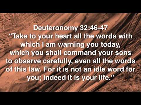 Deuteronomy 32:46-47 (Command)