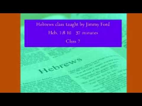 Class 7 Hebrews 1:8-10