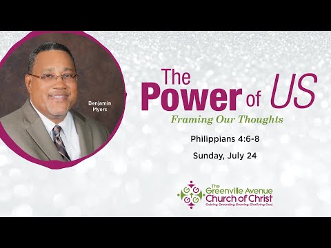 Framing Our Thoughts (Philippians 4:6-8)