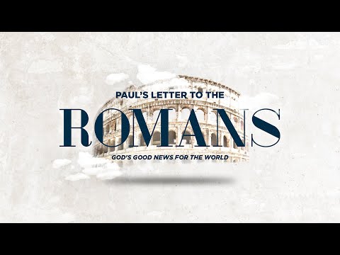 Romans 15:5-16:27 | Pastor John Hessler