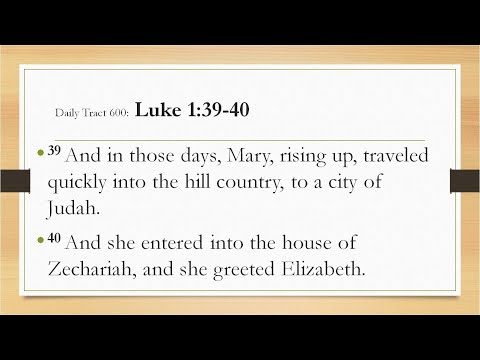 Dad’s Bible Tract 600 - Luke 1:39-40