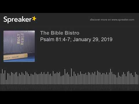 Psalm 81:4-7; January 29, 2019