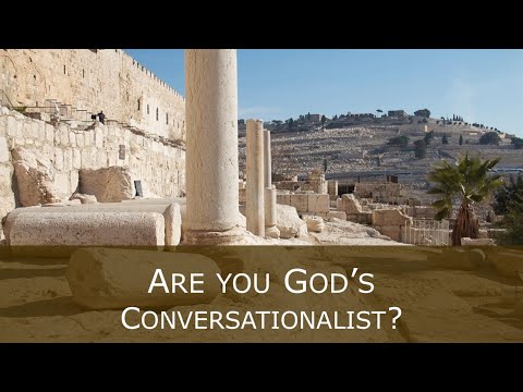 Colossians 4:5-6 - Are You God's Conversationalist?