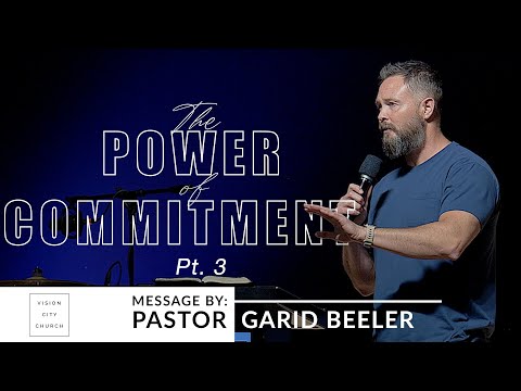 Titus 1:12-16 | The Power of Commitment (Part 3) | VISION City Church | Pastor Garid Beeler