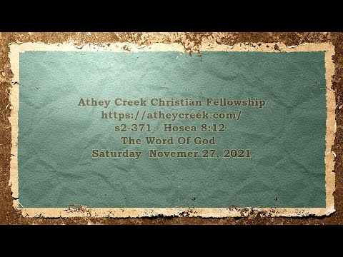 s2-371 - Hosea 8:12 - The Word - Nov 27, 2021