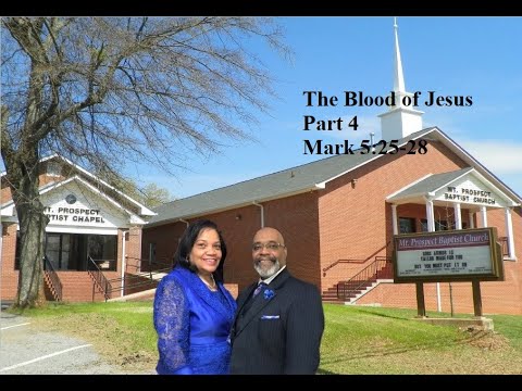 Pastor James E. Potts, D. Min.  The Blood of Jesus Part 4 Mark 5:25-28