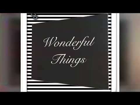 Wonderful Things - Isaiah 25:1