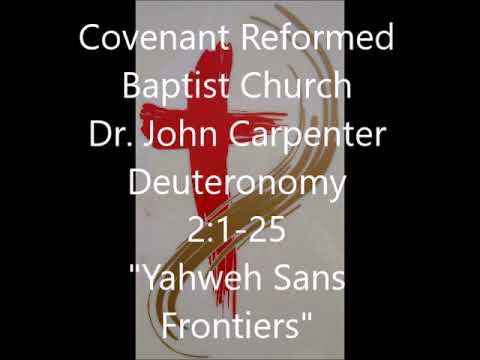 Deuteronomy 2:1-25, Yahweh Sans Frontiers