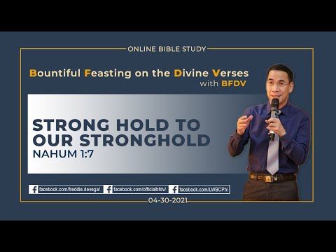 Strong Hold to our Stronghold (Nahum 1:7)