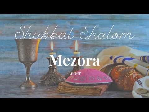 Mezora (Leper) – Leviticus 14:1 – 15:33  | CFOIC Heartland