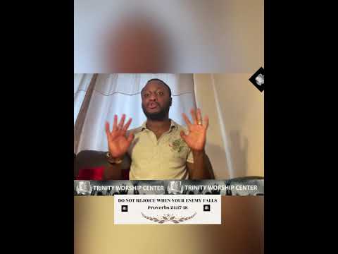 Do not rejoice when your enemy falls #Proverbs 24:17-18 #Trinityworshipcenter ????