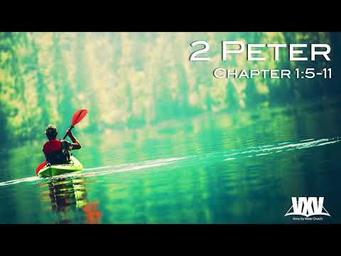 Verse by Verse - 2 Peter 1:5-11