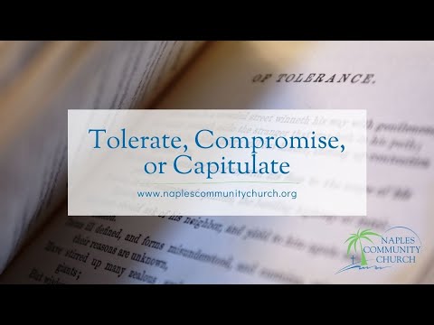 Tolerate, Compromise, or Capitulate? 1 Kings 16:30-33; 17:1-7