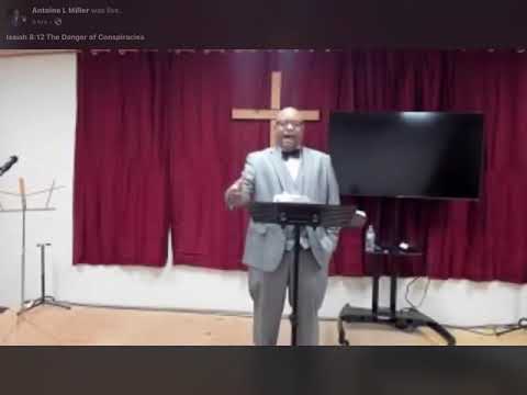 “The Danger of Conspiracies” Isaiah 8:12