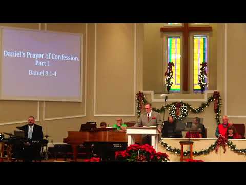 Daniel's Prayer of Confession, Part 1 (Daniel 9:1-4) - 12/13/21