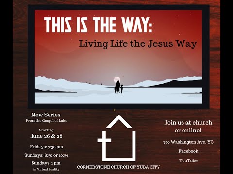 Who is This? Luke 7:1-17 - 8/2/2020, 10:30am