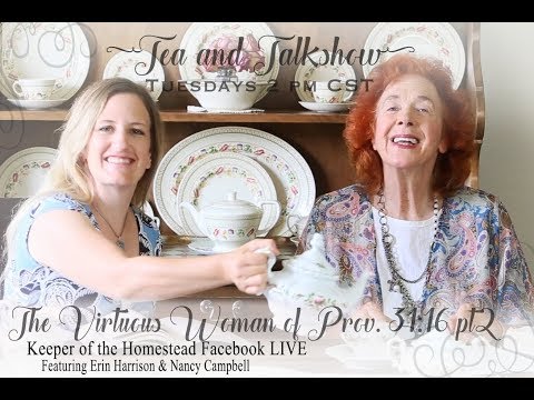 Tea Time & Talk Show Proverbs 31:16 Pt 2