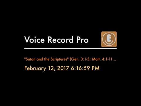 "Satan and the Scriptures" (Gen. 3:1-5; Matt. 4:1-11; 2 Cor. 11:14-15)