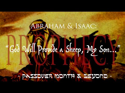 Daily Scripture - Genesis 22:6‭-‬8 – Jesus Prophecy - “God Will Provide a Sheep, My Son”