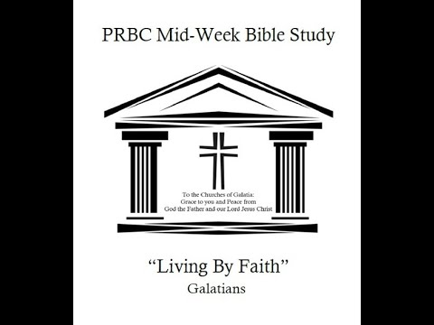 PRBC 10/6/21 - The Purpose of the Law - Galatians 3:19-22
