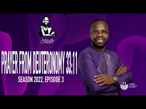 Prayer From Deuteronomy 33:11 | Bishop James Hansen-Sackey | Word Of Hope