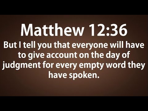 Matthew 12:36 Words & Perspective