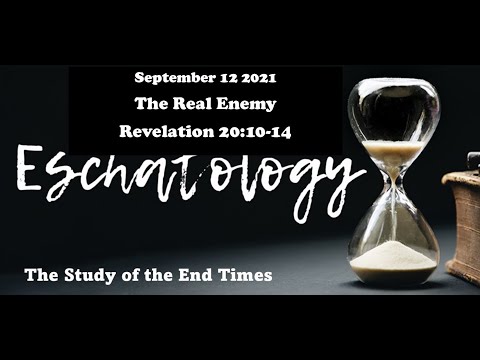 The Real Enemy Revelation 20:10-14
