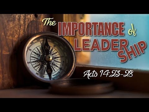 ACTS 14: 23-28 (PASTOR TONY CLARK) 11/18/2018