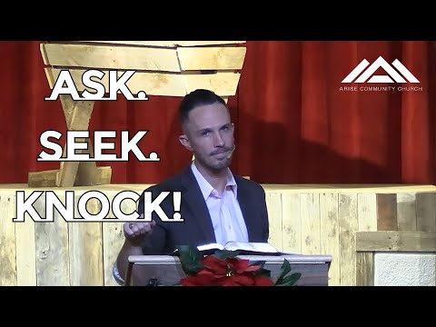 "Ask. Seek. Knock!"  Luke 11:5-13 - 1/3/21