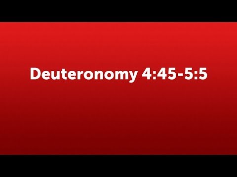 Deuteronomy 4:45-5:5