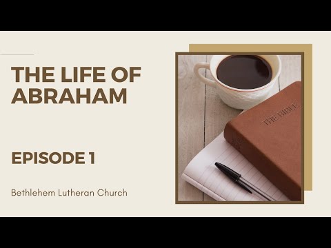 The Life of Abraham - Genesis 11:27-32 | Ep. 1 | Bible Study