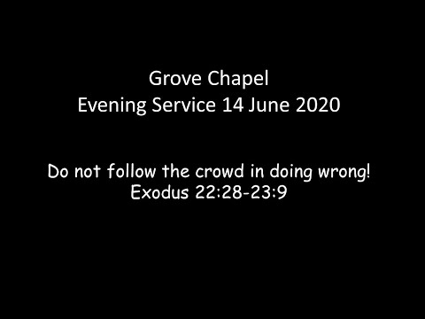 ‘Do not follow the crowd in doing wrong’ (Exodus 22:28-23:9)