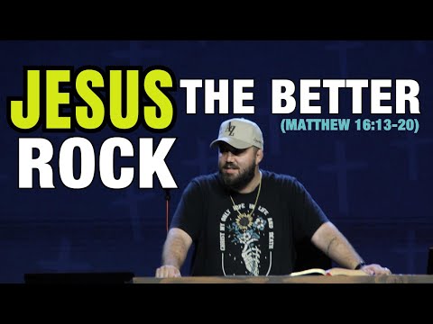 Jesus the Better Rock (Matthew 16:13-20) | The Gathering | Roman Flores