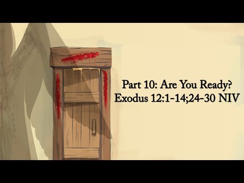Exodus 12:1-14;24-30 NIV