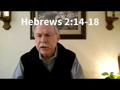 Hebrews 2:14-18, a brief thought