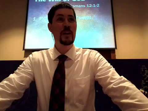 Romans 12:1-2, Deuteronomy 29:29 - "The Will of God"