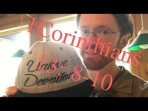 Love Never Fails | 1 Corinthians 13: 8-10 Bible Verses