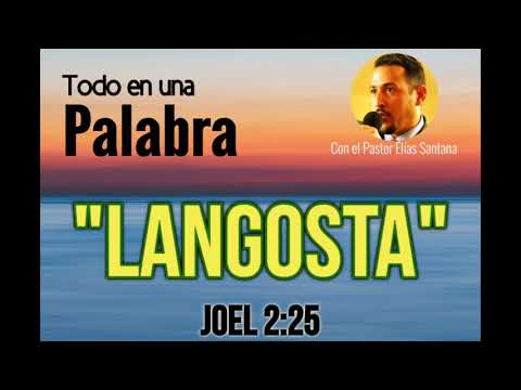 Langosta. Joel 2:25