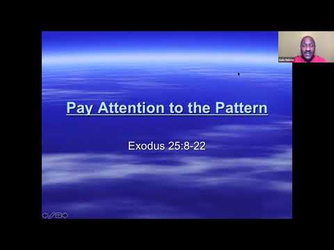 12.23.2020 - Pay Attention to the Pattern | Exodus 25:8-22
