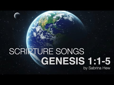 Genesis 1:1-5 [[ORIGINAL]] Scripture Songs | Sabrina Hew
