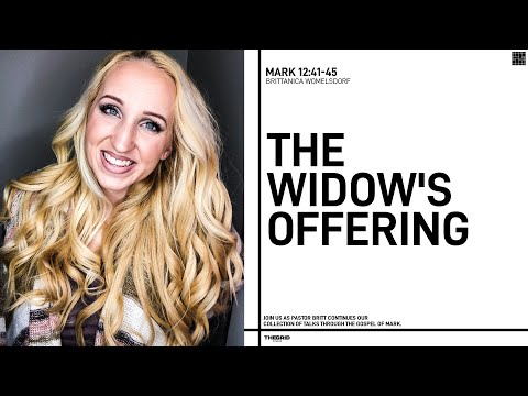 Brittanica Womelsdorf - The Widow's Offering | Mark 12:41-45 | The Grid Church Chicago, IL