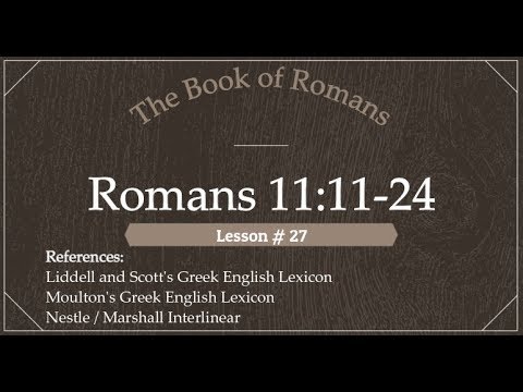 Romans 11:11-24