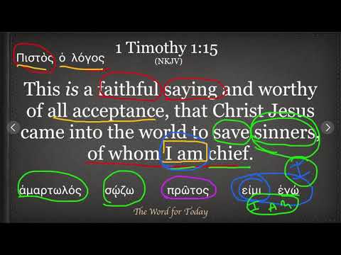 The Word for Today I Timothy 1:15