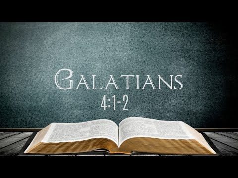 Galatians 4:1-2 (trust and inheritance)